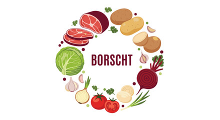 Traditional ingredients for borscht soup including meat cabbage potatoes beets tomatoes and onions arranged in a circular frame with text.