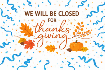 Thanksgiving Holiday Notice