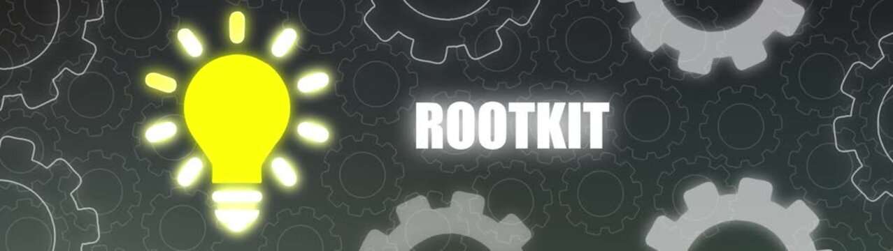 Illuminated Light Bulb and ROTKIT Text on a Dark Gear Background rootkit cyber security