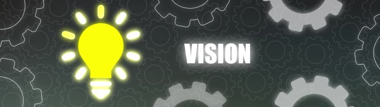 Glowing yellow light bulb with the word VISION illuminated against a background of interlocking gears