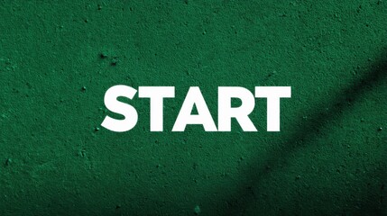 Bold green textured background with the word Start in white, motivational design concept for success, inspiration, and fresh beginnings in personal development and business growth