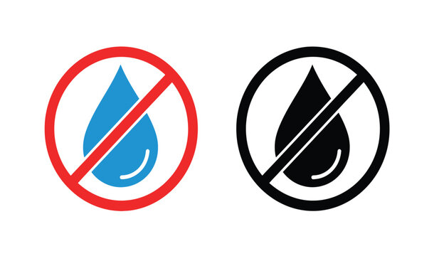 Prohibition signs with water drop symbol in red circle and black circle