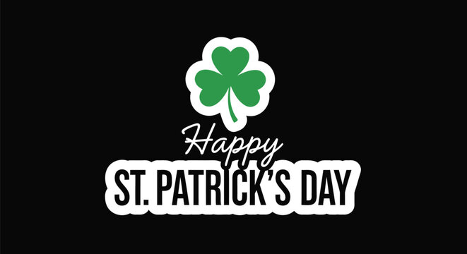 Green shamrock with Happy St. Patrick's Day text on black background vector graphic