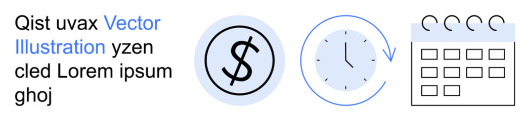 Obraz premium Business planning, time management, financial planning, scheduling, productivity, deadlines. Dollar sign, clock and calendar icons in a minimal design. Time management and financial planning concept