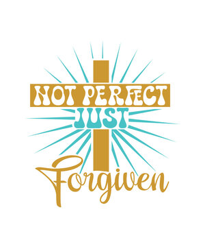 not perfect just forgiven svg