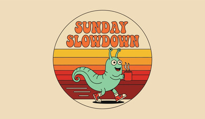 Cute cartoon snail with coffee mug enjoys a Sunday Slowdown with retro sunset stripes and groovy font © SMFARHANTANVIR