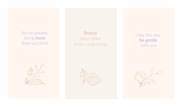 Gentle motivational quotes stories template with minimalist botanical illustrations and pastel backgrounds