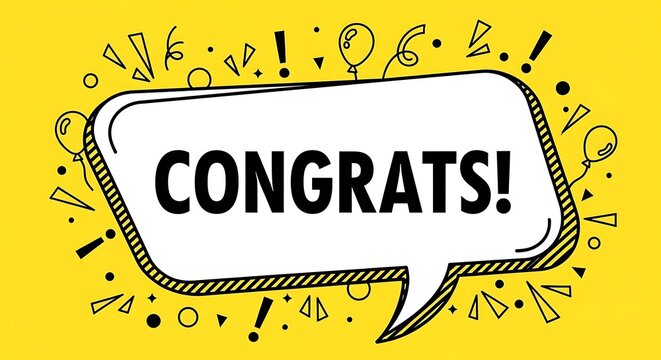 Playful "CONGRATS!" text in a comic-style speech bubble with balloons and graphic elements on a vibrant yellow background.