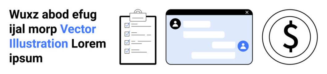 Fototapeta premium Online communication, task tracking, productivity tools, financial services, messaging, remote work. A clipboard checklist, chat window and dollar symbol. Online communication and task tracking