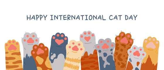 Cat Day. International Animal Holiday. Cartoon poster with various cute kitten paws, playful kitty palms, funny pet hands, breeds and colors. Care for felines. Vector banner © Foxy Fox