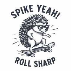 Cool Hedgehog Skater with Sunglasses and Spike Yeah Roll Sharp Text. © Logo