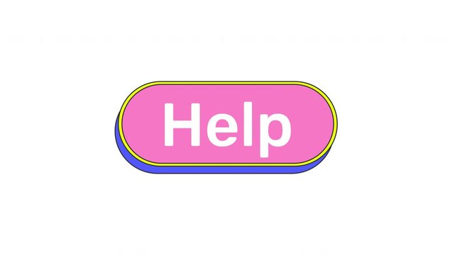 Help cute pink button animation with click reaction. Assistance request. Customer support. User guidance. Website faq service. Rounded cartoon micro interaction UI. Animated kawaii CTA element