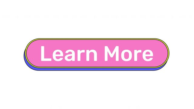 Learn more cute pink button animation with click reaction. Educational info access. Further informational content. Explore topic. Rounded cartoon micro interaction UI. Animated kawaii CTA element