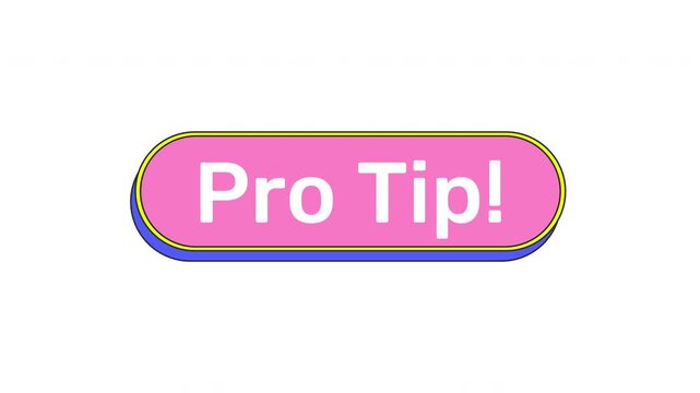 Pro tip cute pink button animation with click reaction. Professional expert advice. Insider knowledge. Helpful useful hack. Rounded cartoon micro interaction UI. Animated kawaii CTA element