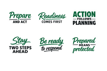 Fototapeta premium Motivational phrases on preparedness and action in green typography