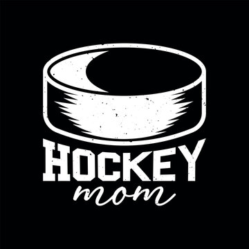 Hockey mom funny quote t shirt design 