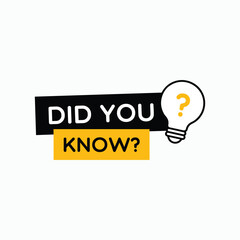 Did You Know? Lightbulb Question Concept on White Background