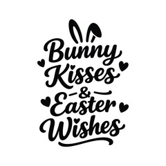 Fototapeta premium Bunny Kisses and Easter Wishes Hand Lettered Typography
