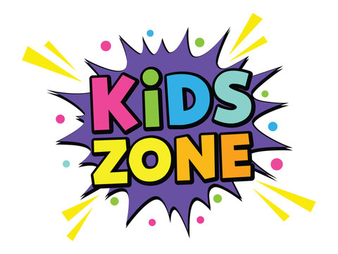 Kids zone colorful cartoon banner sign with splash and stars. comic style kids play area