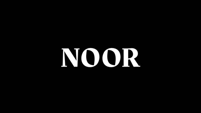 Minimal and cinematic text animation featuring the word Noor with bright white glowing typography on a dark background, symbolizing divine light, faith, and spiritual purity.