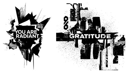Obraz premium Distressed black and white graphic design featuring motivational phrases, splatter textures, and fragmented shapes, ideal for posters or apparel.