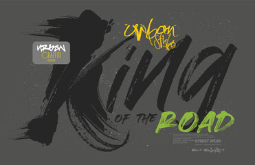 Fototapeta premium tees art, KING slogan print, Urban graffiti typography slogan print, grunge street urban style quote typography. hand draw art grunge, Tees graphics print design.eps