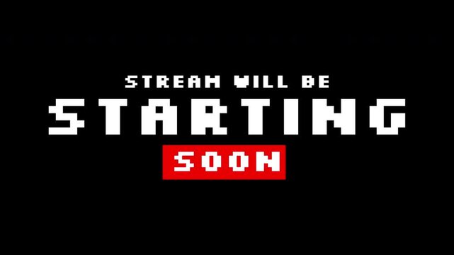 Streaming starting soon on black background saying stream will start soon for live streaming platforms, event promotions, countdowns, and social media announcements.
