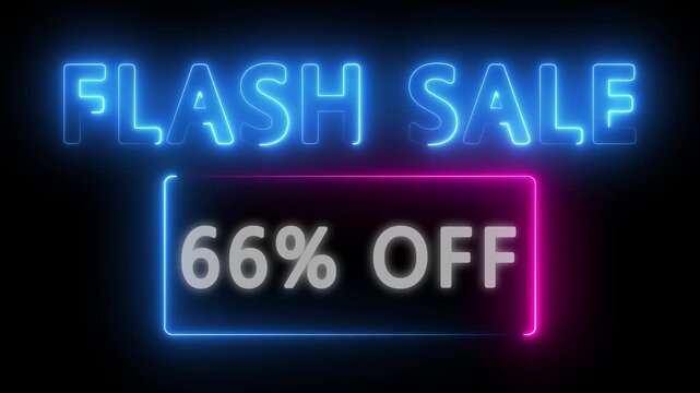 Neon Flash sale 66% OFF animation. 66% Flash sale shopping neon sign Glowing light banner background. Text flash sale by neon lights sign board 4k animation on black background.