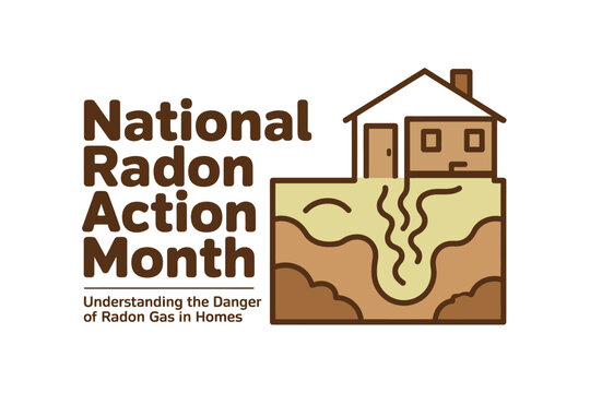 A graphic illustration about National Radon Action Month awareness