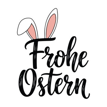 Frohe Ostern Easter Typography with Bunny Ears Hand Lettering Vector Illustration