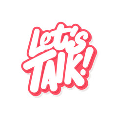 Lets Talk bold vector sticker lettering