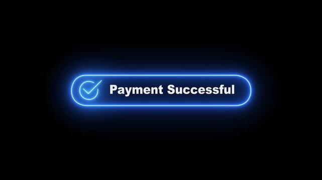 neon payment successful button on black background. neon check mark with payment successful. Confirmation, money transaction concept. representing a digital interface for granting permission or access