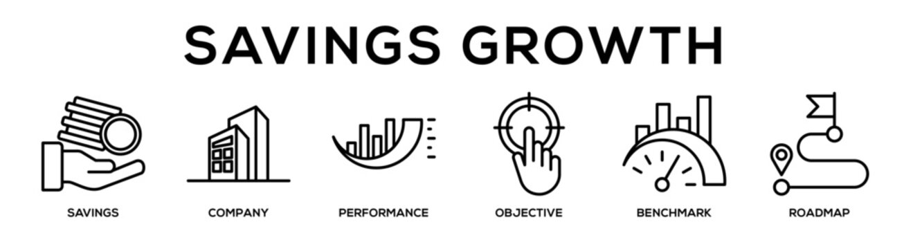 Savings Growth web banner icon vector illustration concept for business with icon of Savings, Company, Performance, Objective, Benchmark,.