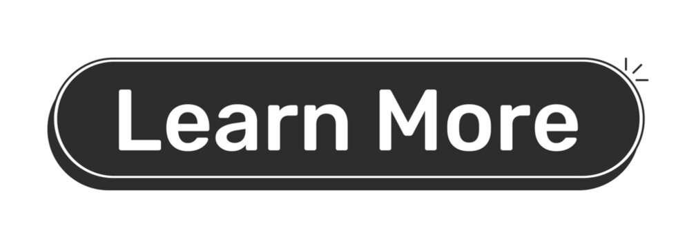 Learn more rounded modern black UI element. Educational info access. Further informational content. Explore topic. Monochrome clickable button. Flat web CTA with white bold text. Rubik font used