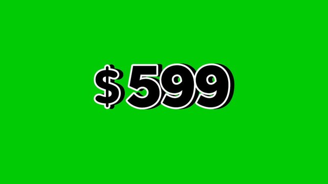 Animation price tag $599 Dollars with smoke effects motion graphics on green screen background. Perfect for ads, e-commerce, retail, discounts, and promotion business concept video element