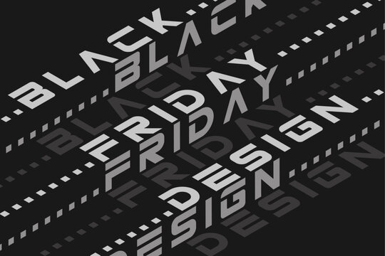 Abstract black friday design typography pattern with repeated word design 