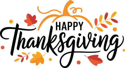 Happy Thanksgiving greeting with pumpkin and autumn leaves