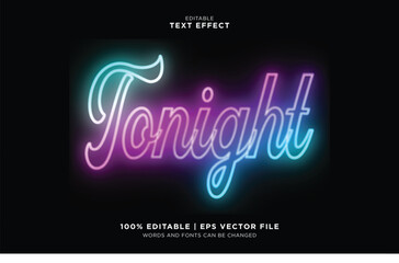 Editable vector neon text effect for Tonight with colorful glowing letters on black background