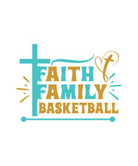 Fototapeta premium faith family basketball svg