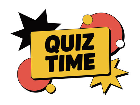 A colorful vector graphic illustration of a quiz time sign with bold text and playful starburst shapes