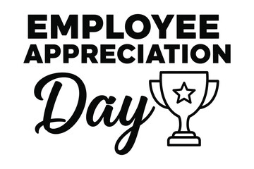 Employee Appreciation Day lettering with trophy icon