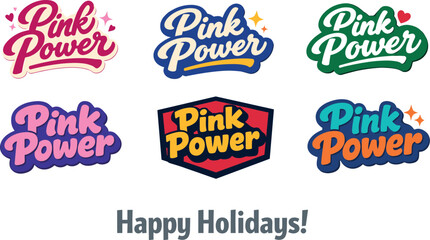 Obraz premium Modern holiday banner with short greeting slogan featuring modern lettering logo set for Pink Power, stock-ready bold wordmark