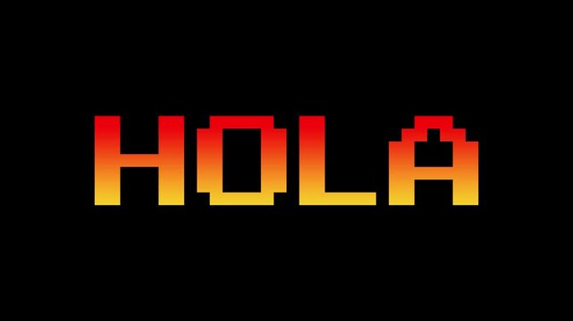 Pixel-style 'Hola' (Hello in Spanish) text in an orange-red gradient, gently rotating and shaking. Includes white, black, and green screen backgrounds. Retro 8-bit games, Spanish themes concept