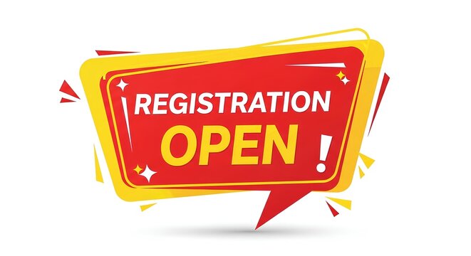 A bright red and yellow registration open sign on a white background