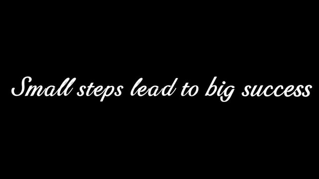 A motivational video about achieving big success through small steps