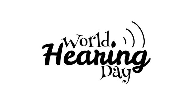 World Hearing Day, 3 March creative calligraphy for international ear care day awareness