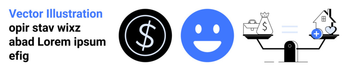 Fototapeta premium Finance, mental health, budgeting, work-life balance, personal prosperity, economic management. Dollar sign, happy face weighted scale with money house and symbols of equilibrium. Finance