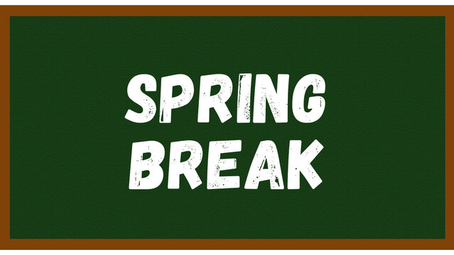 chalk board black board that says spring break