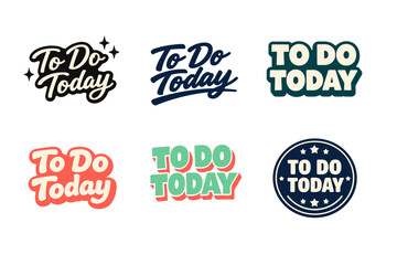 Obraz premium Variety of 'to do today' designs with different fonts and styles