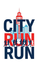 Energetic City Run Event Graphic Featuring Silhouetted Runners And Skyscrapers Design Concept
